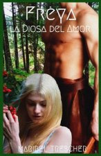 Freya: La diosa del amor.
