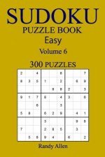 Easy 300 Sudoku Puzzle Book: Volume 6