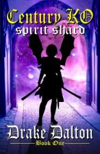 Century KO: Spirit Shard