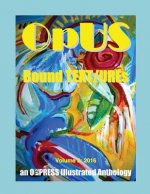 OpUS: Bound TEXT/UREs - Volume 2, 2016: Volume 2: 2016
