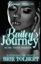 Bailey's Journey: More Than A Lover