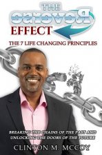 The Reverse Effect: The 7 Life Changing Principles