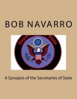 A Synopsis of the Secretaries of State