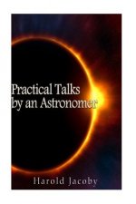 Practical Talks by an Astronomer