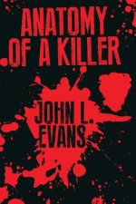 Anatomy of a Killer