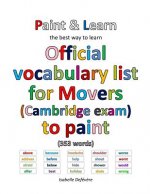 Official vocabulary list for Movers (Cambridge exam) to paint