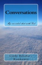 Conversations: My one-sided chat with God