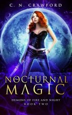Nocturnal Magic: An Urban Fantasy Novel