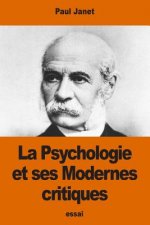 La Psychologie et ses Modernes critiques