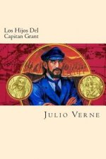 Los Hijos Del Capitan Grant (Spanish Edition)