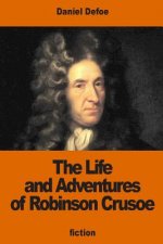 The Life and Adventures of Robinson Crusoe