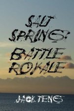 Salt Spring: Battle Royale