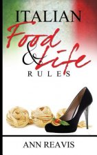 Italian Food & Life Rules