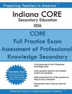 Indiana CORE Secondary Education 006: Indiana CORE 006