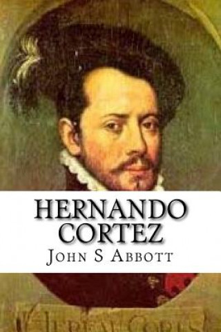 Hernando Cortez