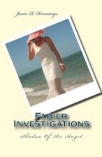 Fabier Investigations: Shadow Of An Angel