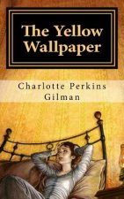 The Yellow Wallpaper