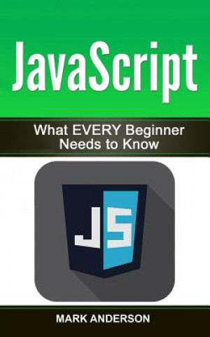 JavaScript: What EVERY Beginner Needs to Know