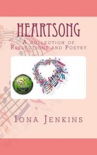 Heartsong: A Collection of Reflections and Poetry