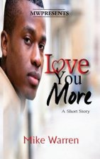 Love You More