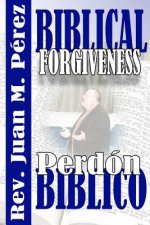 Biblical Forgiveness: The Real Way to Forgive According to the Bible