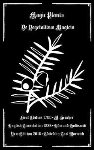 Magic Plants: De Vegetabilus Magicis