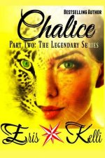 Chalice: Part Two