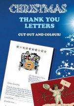 Christmas Thank You Letters: Cut Out and Colour