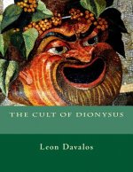 The Cult of Dionysus