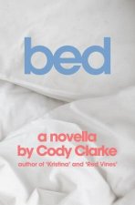 Bed: A Novella
