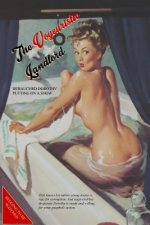 The Voyeuristic Landlord: Debauched Dorothy Putting on a Show