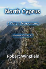 North Cyprus - a Diary in Monochrome