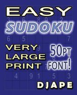 Easy Sudoku Very Large Print: 50pt font!