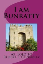 I am Bunratty