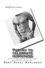 Poetry to celebrate horniness: Erotic poetry with lyrics that make you feel desire and urges