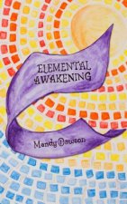 Elemental Awakening: An Elemental Novel
