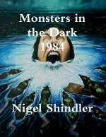 Monsters in the Dark; 1984
