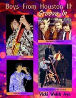 Boys From Houston III: Groove-In