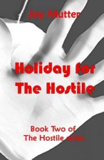 Holiday for the Hostile