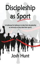 Discipleship as Sport: A challenge for believers to take their discipleship as seriously as they take their sports