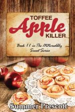 Toffee Apple Killer: Book 11 in the Inncredibly Sweet Series