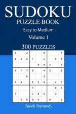 Easy to Medium 300 Sudoku Puzzle Book: Volume 1