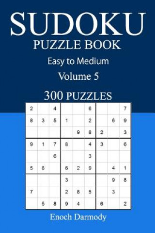 Easy to Medium 300 Sudoku Puzzle Book: Volume 5