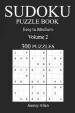 Easy to Medium 300 Sudoku Puzzle Book: Volume 2