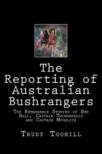 Reporting of Australian Bushrangers