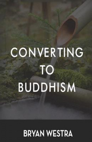 Converting To Buddhism