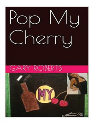 Pop My Cherry