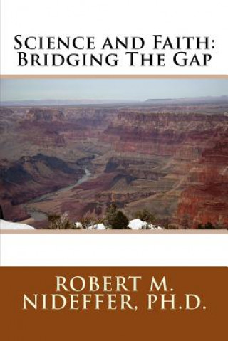 Science and Faith: Bridging The Gap