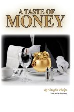 A taste of Money