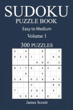 Easy to Medium 300 Sudoku Puzzle Book: Volume 1